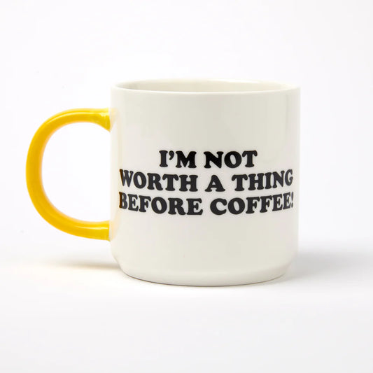Snoopy Im Not Worth A Thing Before Coffee Mug